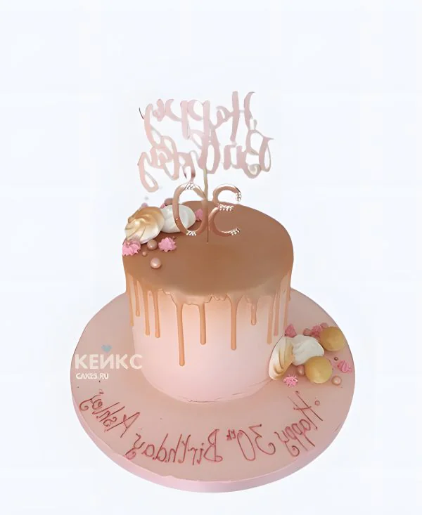 Торт женщине на 30 лет с подтеками и безе Фото